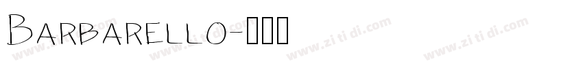 Barbarello字体转换