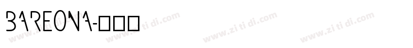 BAREONA字体转换
