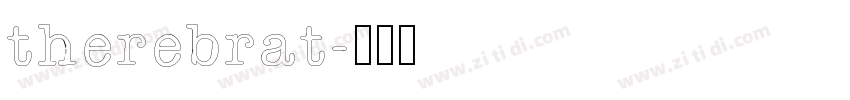 therebrat字体转换