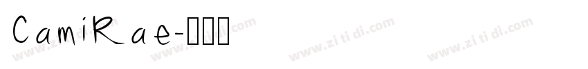 CamiRae字体转换