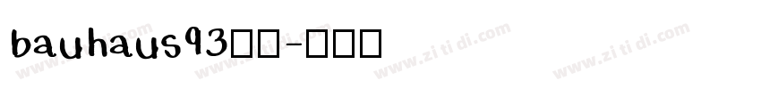 bauhaus93字体字体转换