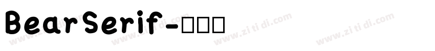 BearSerif字体转换