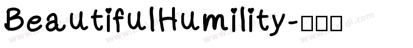 BeautifulHumility字体转换