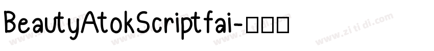 BeautyAtokScriptfai字体转换