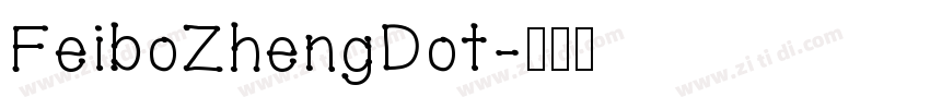 FeiboZhengDot字体转换