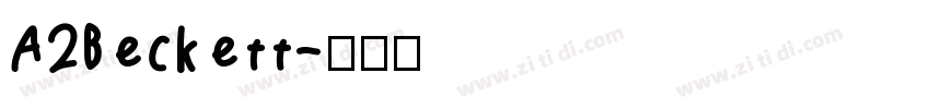 A2Beckett字体转换