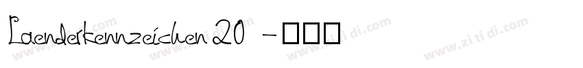 Laenderkennzeichen20字体转换