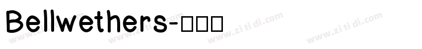 Bellwethers字体转换