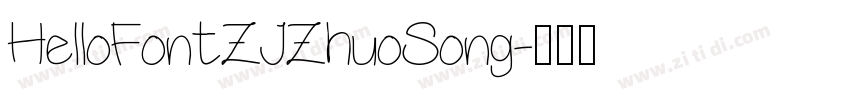 HelloFontZJZhuoSong字体转换