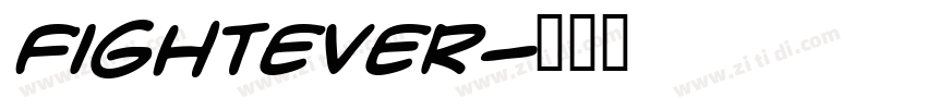 Fightever字体转换