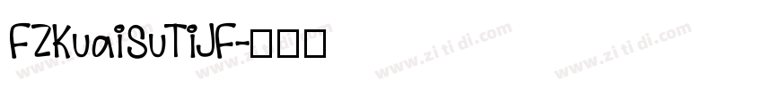 FZKuaiSuTiJF字体转换