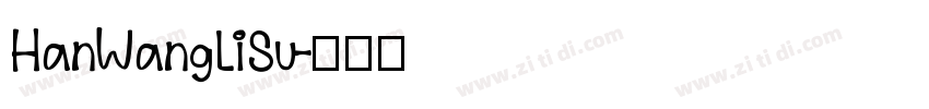 HanWangLiSu字体转换
