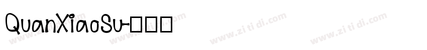 QuanXiaoSu字体转换