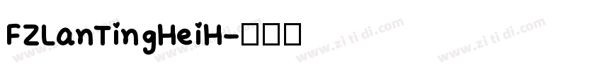 FZLanTingHeiH字体转换