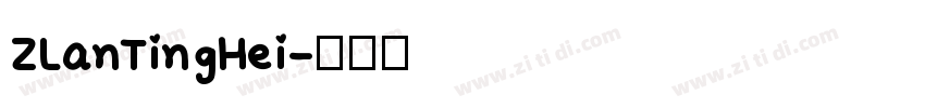 ZLanTingHei字体转换
