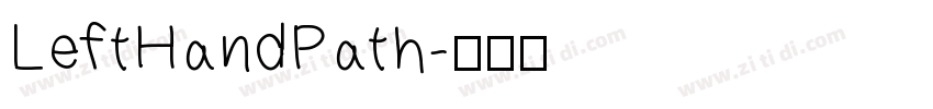 LeftHandPath字体转换