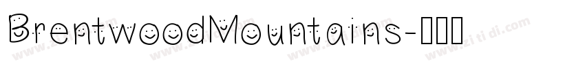 BrentwoodMountains字体转换 BrentwoodMountains字体转换