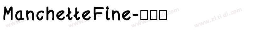 ManchetteFine字体转换