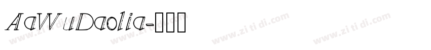 AaWuDaolia字体转换