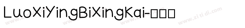 LuoXiYingBiXingKai字体转换