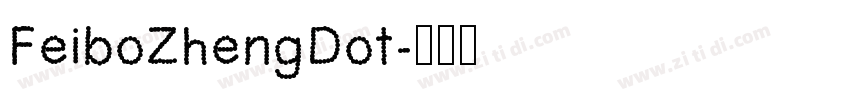 FeiboZhengDot字体转换