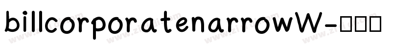billcorporatenarrowW字体转换