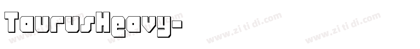 TaurusHeavy字体转换