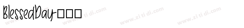 BlessedDay字体转换