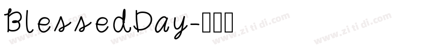 BlessedDay字体转换