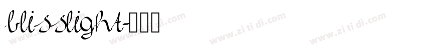 blisslight字体转换