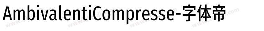 AmbivalentiCompresse字体转换