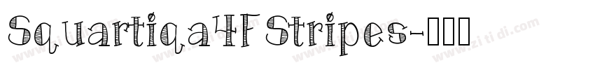 Squartiqa4FStripes字体转换