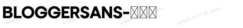 BLOGGERSANS字体转换