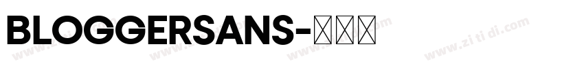 BLOGGERSANS字体转换