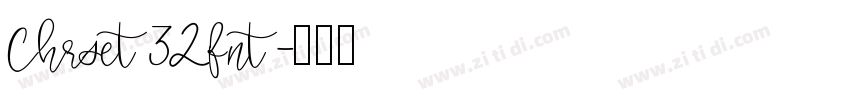 Chrset32fnt字体转换