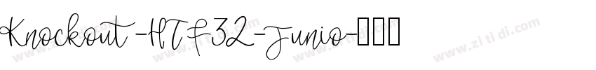 Knockout-HTF32-Junio字体转换