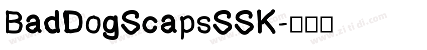 BadDogScapsSSK字体转换