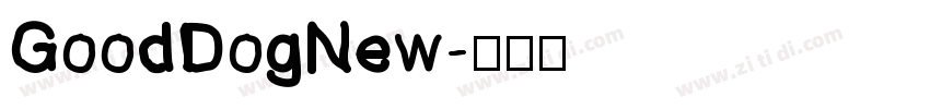 GoodDogNew字体转换