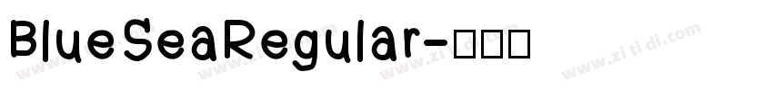 BlueSeaRegular字体转换
