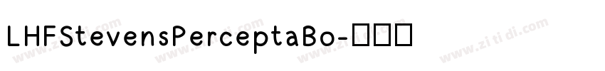 LHFStevensPerceptaBo字体转换
