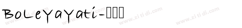 BoLeYaYati字体转换