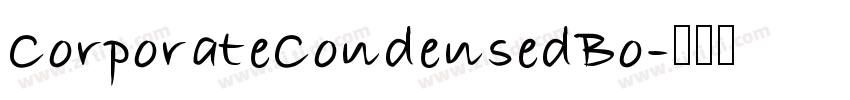 CorporateCondensedBo字体转换