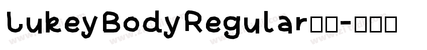LukeyBodyRegular下载字体转换
