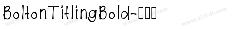 BoltonTitlingBold字体转换