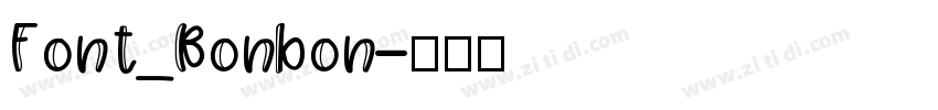 Font_Bonbon字体转换