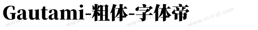 Gautami-粗体字体转换