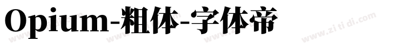 Opium-粗体字体转换