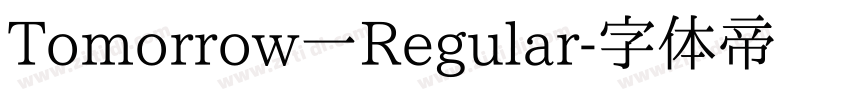 Tomorrow一Regular字体转换