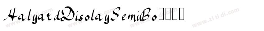 HalyardDisolaySemiBo字体转换