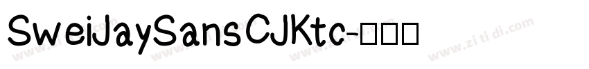SweiJaySansCJKtc字体转换